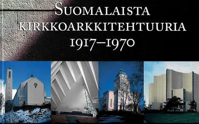 Suomalaista kirkkoarkkitehtuuria 1917–1970